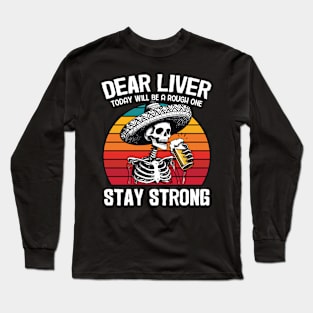 "Stay Strong" Cinco de Mayo Skeleton Long Sleeve T-Shirt